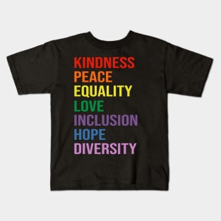 love peace equality inclusion kindness Kids T-Shirt